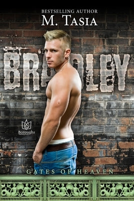 Bradley by Tasia, M.