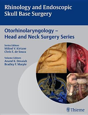 Rhinology and Endoscopic Skull Base Surgery by Devaiah, Anand K.