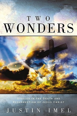Two Wonders by Imel, Justin