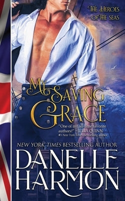 My Saving Grace by Harmon, Danelle