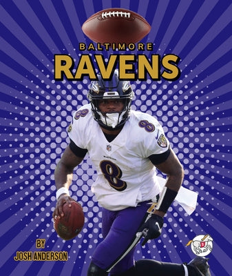 Baltimore Ravens by Anderson, Josh