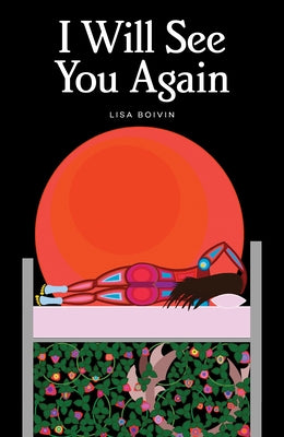 I Will See You Again by Boivin, Lisa