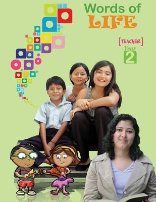 Words of Life, Year 2, Teacher's Guide: Sunday School Lessons for Pre-Adolescents by Picavea, Patricia