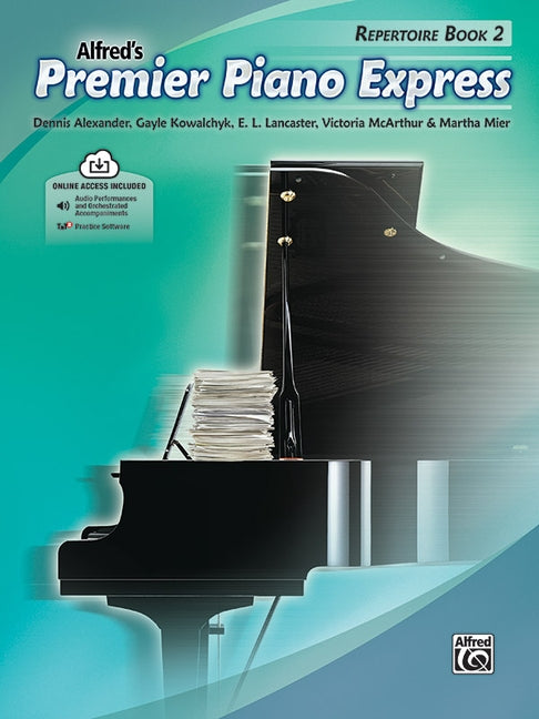 Premier Piano Express -- Repertoire, Bk 2 by Alexander, Dennis