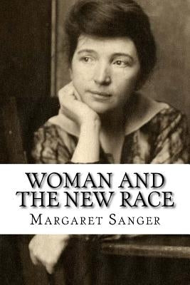 Woman and the New Race by Sanger, Margaret