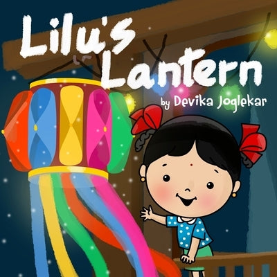 Lilu's Lantern by Joglekar, Devika