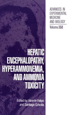 Hepatic Encephalopathy, Hyperammonemia and Toxicity by Felipo, Vicente