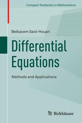 Differential Equations: Methods and Applications by Said-Houari, Belkacem