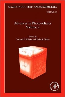 Advances in Photovoltaics: Part 2: Volume 89 by Willeke, Gerhard P.