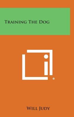 Training the Dog by Judy, Will