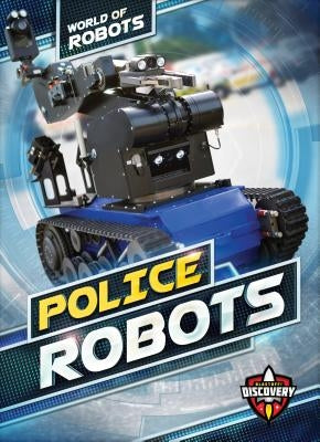 Police Robots by Noll, Elizabeth