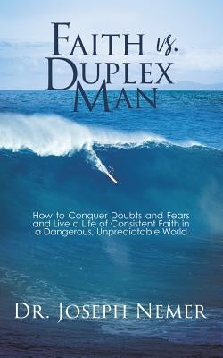 Faith vs. Duplex Man by Nemer, Joseph