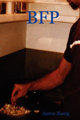 Bfp by Zweig, Aaron