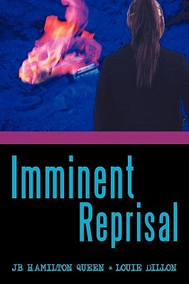 Imminent Reprisal by Jb Hamilton Queen *. Louie Dillon, Hamil