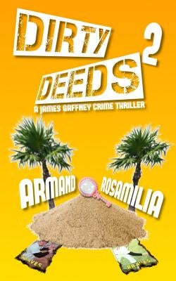 Dirty Deeds 2 by Rosamilia, Armand