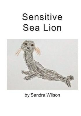 Sensitive Sea Lion by Wilson, Sandra
