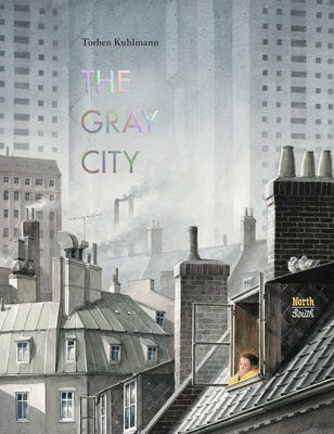 The Gray City by Kuhlmann, Torben