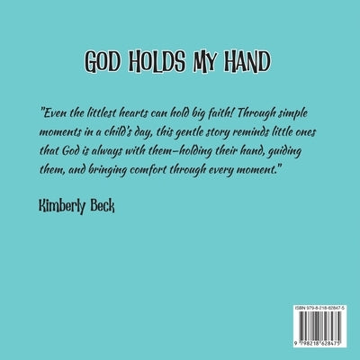 God Holds My Hand by Beck, Kimberly A.