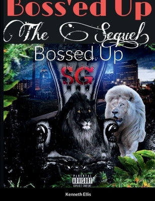 Bossed Up by Ellis, Kenneth