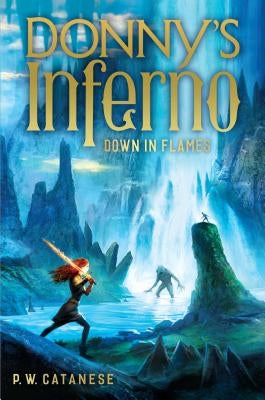 Down in Flames, 2 by Catanese, P. W.