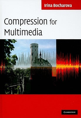 Compression for Multimedia by Bocharova, Irina