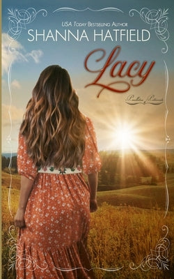 Lacy: (A Sweet Western Historical Romance) by Hatfield, Shanna