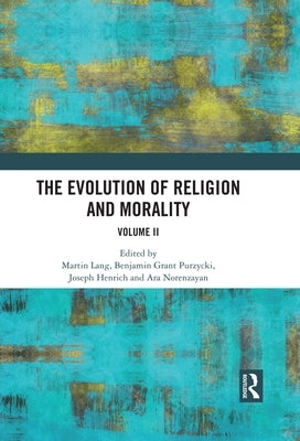 The Evolution of Religion and Morality: Volume II by Lang, Martin