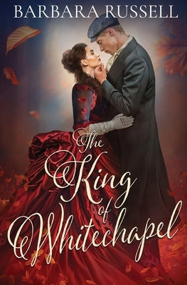 The King of Whitechapel by Russell, Barbara