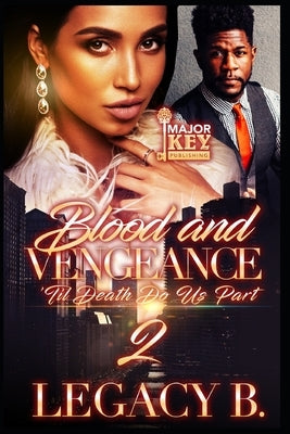 Blood & Vengeance 2: 'Til Death Do Us Part by Assembly Literary Services