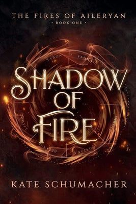 Shadow of Fire by Schumacher, Kate