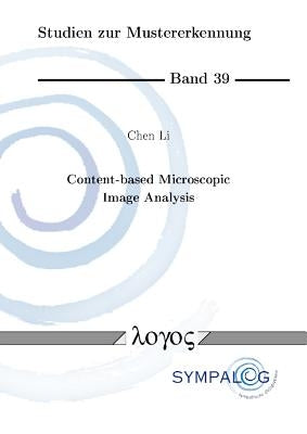 Content-Based Microscopic Image Analysis by Li, Chen