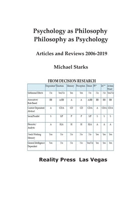 Psychology as Philosophy, Philosophy as Psychology: Articles and Reviews 2006-2019 by Starks, Michael