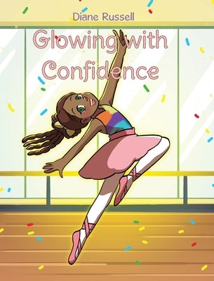Glowing with Confidence by Russell, Diane