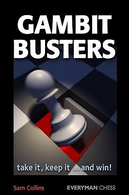 Gambit Busters: Take It, Keep It...and Win! by Collins, Sam