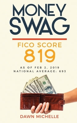 Money Swag by Michelle, Dawn