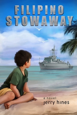 Filipino Stowaway by Hines, Jerry