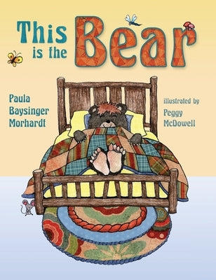 This is the Bear by Morhardt, Paula Baysinger