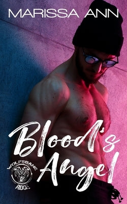 Blood's Angel by Ann, Marissa