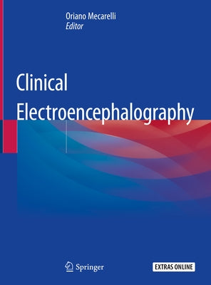 Clinical Electroencephalography by Mecarelli, Oriano