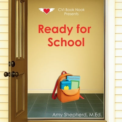 Ready for School by Shepherd, M. Ed Amy