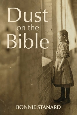 Dust on the Bible by Stanard, Bonnie