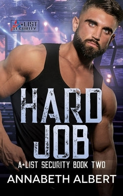 Hard Job: MM SEAL Bodyguard Romance by Albert, Annabeth