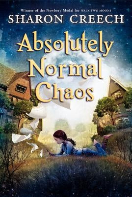 Absolutely Normal Chaos by Creech, Sharon