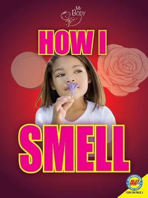 How I Smell by Owen, Ruth