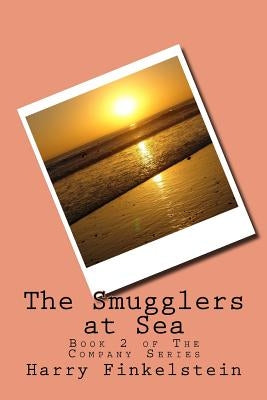 The Smugglers at Sea by Finkelstein, Harry
