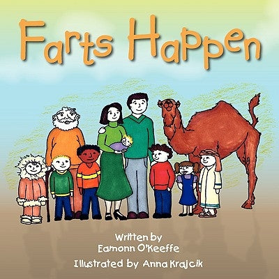 Farts Happen by O'Keeffe, Eamonn