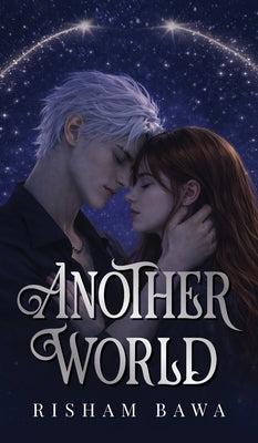 Another World by Risham Bawa