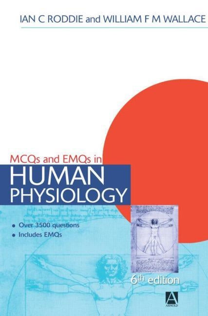 McQs and Emqs in Human Physiology by Roddie, Ian C.