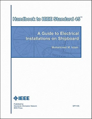 Electrical Installations Shipboard by Islam, Mohammed M.