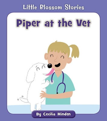 Piper at the Vet by Minden, Cecilia